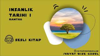 Sesli Kitap İnsanlık Tarihi 1 Ramtha 2 [upl. by Terti853]