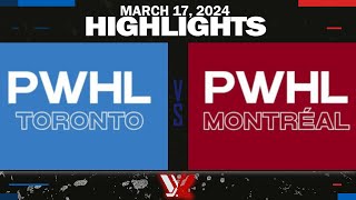 PWHL Highlights  Toronto vs Montreal at PITTSBURGH  March 17 2024 [upl. by Quackenbush]