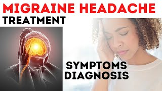 Migraine headache symptoms treatment  Migraine attack symptoms and relief [upl. by Zeta993]