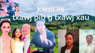 kwm lis txawj pib thaum hlua tsi txawj xau thaum lau tso dab tom neeg [upl. by Aidyl]