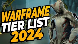 The ULTIMATE Warframe Tier List 2024 [upl. by Arratahs]