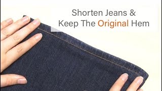 How to Hem Jeans by Hand  Keep the Original Hem  Easy Hemming Tutorial  Sewing for Beginners [upl. by Blaise]