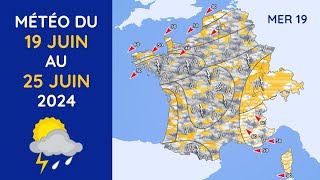 Météo du Mercredi 19 au Mardi 25 Juin 2024 [upl. by Yrrat498]