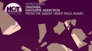 Favourite Addiction  Digitaria feat Clarian Album Version [upl. by Boy34]