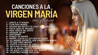 Canciones a la Virgen María  Athenas  Música Católica [upl. by Yelda939]