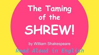 The Taming of the Shrew by William Shakespeare  Full Audiobook with Synced Subtitles [upl. by Malinda]