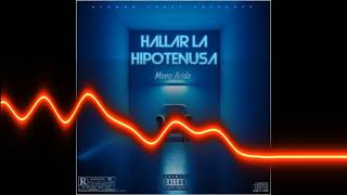 Mono Acido  Hallar la Hipotenusa EP Completo [upl. by Essirahc149]