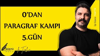 0’dan Paragraf Kampı  5GÜN  Düşünceyi Geliştirme Yolları  RÜŞTÜ HOCA [upl. by Eyanaj]