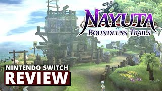 The Legend of Nayuta Boundless Trails Nintendo Switch Review [upl. by Bayly]