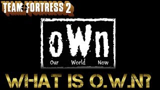 TF2 What is oWn [upl. by Walters]