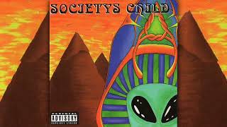 Societys Child  Taken Over Full Album [upl. by Eirelav243]