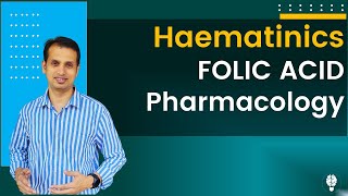 Haematinics pharmacology Part 3 Folic Acid Pharmacology  Blood Forming Agents [upl. by Zacks121]