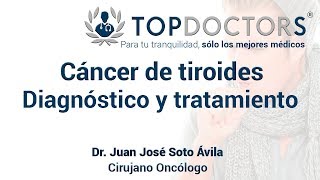 Cáncer de tiroides ¿Cómo se diagnostica y cuál es el tratamiento [upl. by Wiltz777]