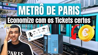 METRÔ DE PARIS COMO FUNCIONA E QUAL TICKET COMPRAR Tudo sobre o metrô de Paris e como economizar [upl. by Ettevroc]