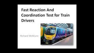 Fast Reaction And Coordination Test for Train Drivers [upl. by Keffer95]