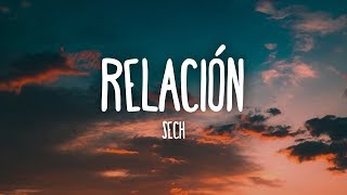 Sech  Relación LetraLyrics [upl. by Dinerman762]