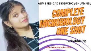 microbiology complete Microbiology One Shot  AIIMS DSSSB CHO  BHU  MNS  By GrowNursing [upl. by Lejna]