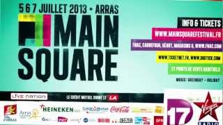 MAIN SQUARE FESTIVAL 2013  Video Officielle [upl. by Affay]