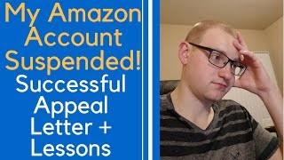 Amazon Account SUSPENDED My EXACT Appeal Letter and Plan of Action Amazon Suspension Appealed [upl. by Atteirneh305]