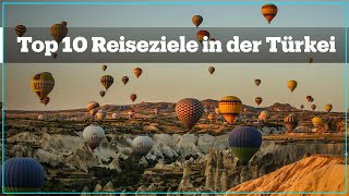 Top 10 Reiseziele in der Türkei [upl. by Mollie]