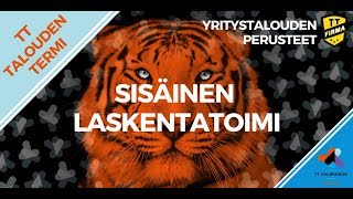 TT Talouden Termi  Sisäinen laskentatoimi [upl. by Akceber]