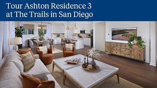 Ashton Residence 3 at The Trails in San Diego  Home Video Tour [upl. by Mulry]