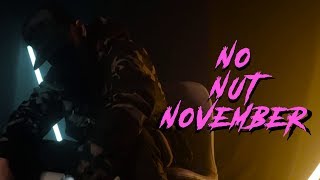 Deetox Vengeance  No Nut November Official Video [upl. by Meredi]