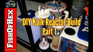 DIY Kalkwasser Reactor Part 1  Build amp Test Filling [upl. by Anica859]