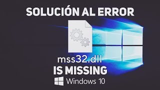 Solución al error quotmss32dll is missingquot [upl. by Eleirbag]