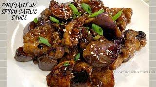 Eggplant with spicy garlic sauce  Vegan amp Vegetarian Eggplant Recipe  Crispy Sautéed Eggplant [upl. by Borszcz955]