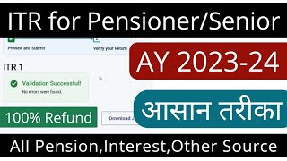 ITR filing online 202324 for pensioner ITR for senior citizen for PensionInterestLIC pension [upl. by Hultgren679]