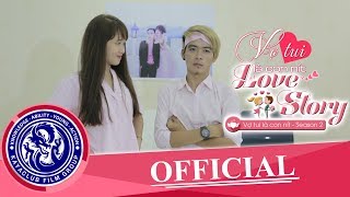 Vợ Tui Là Con Nít 2 FULL  Love Story  Ti Gôn Kaya Club  Sitcom Ngôn Tình Đặc Sắc 2018 [upl. by Yeslek]