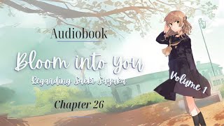 Bloom Into You  Regarding Saeki Sayaka  Audiobook  Fan reading  PART 26 [upl. by Ursula]