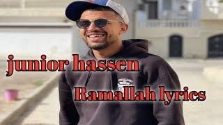 junior hassen  Ramallah lyrics [upl. by Odlonyer798]