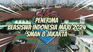 PENERIMA BEASISWA INDONESIA MAJU  BIM 2024 SMA NEGERI 8 JAKARTA [upl. by Peednus]