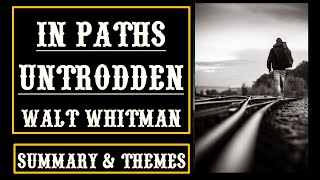 In Paths Untrodden by Walt Whitman Line by Line Explanation Summary amp Themes AspiringMinds [upl. by Nomolos]