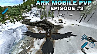 Ark mobile  RAIDING SMALL BASE AND BUILD BASE PVP MY WITH MY FRIEND ARK MOBILE PVP EP 2 [upl. by Royce]