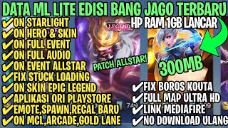 Data ML Lite Full Event 300Mb Patch Allstar  ML Lite  Cara Mengatasi Lag amp Patah Patah ML [upl. by Ria]