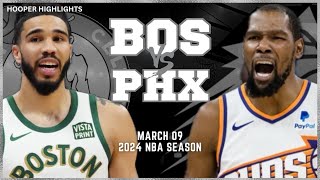 Phoenix Suns vs Boston Celtics Full Game Highlights  Mar 9  2024 NBA Season [upl. by Harneen473]