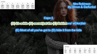 Mrs Robinson capo 2 by Simon amp Garfunkel play along with scrolling guitar chords and lyrics [upl. by Bekaj124]