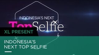 Indonesias Next Top Selfie  XL Presents [upl. by Nelyag]