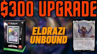 Eldrazi Unbound Upgrade  Improving the Precon Commander Deck with 300 [upl. by Yardna317]