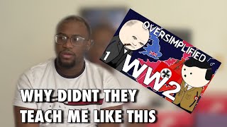 BEST History Teacher Ever  WW2  Oversimplified Part 1  Reaction [upl. by Finbar418]