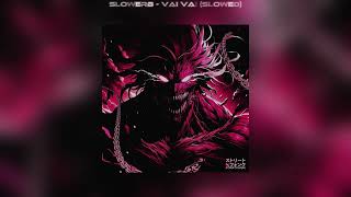 SLOWERB  VAI VAI SLOWED [upl. by Yanahc]