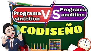 ¿Qué es el programa sintético y analítico PROGRAMA ANALÍTICO Y SINTÉTICO y el CODISEÑO [upl. by Zigrang]