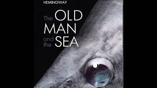 The Old Man And The Sea by Ernest Hemingway Audiobook With Subtitles [upl. by Ecienahs]