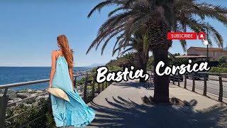 Bastia Corsica  French Island  City Travel Guide  4K Walking Tour near sea  beaches  Corsica [upl. by Samul]