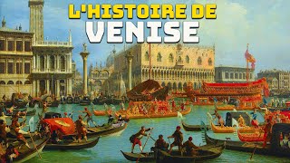 LEssor de Venise  Comment une Ville sur leau a Dominé la Méditerranée [upl. by Larine]