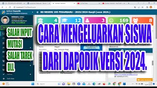 Cara Mengeluarkan Siswa dari Dapodik Versi 2024 [upl. by Sumerlin585]