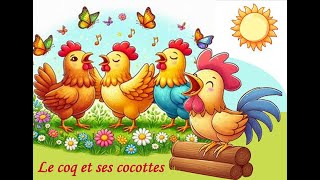 le coq et ses cocottes  Comptine pour enfants  Auteure Compositrice Virginie Albanese [upl. by Sallad]